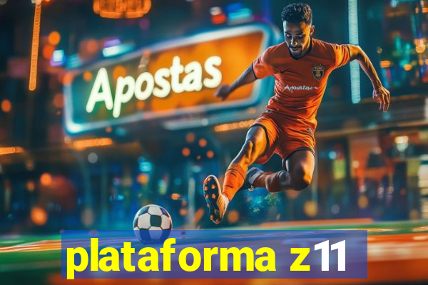 plataforma z11